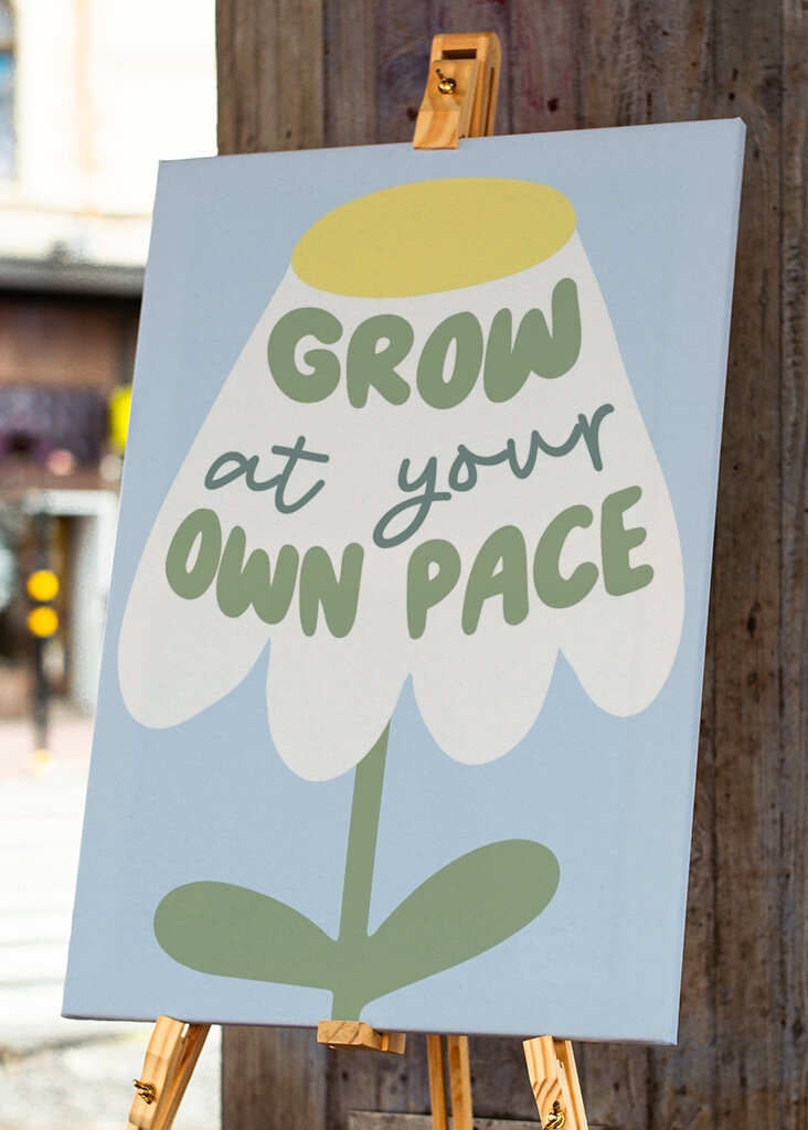 Grow At Your Pace 