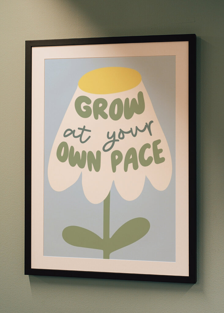 Grow At Your Pace 