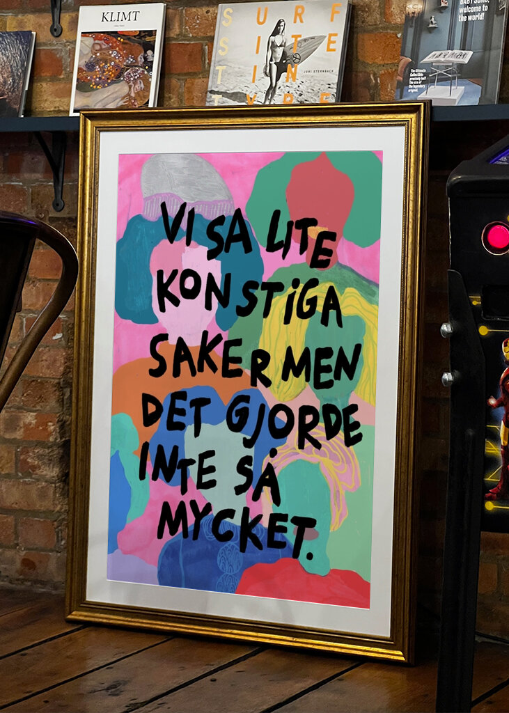 Vi sa lite konstiga saker