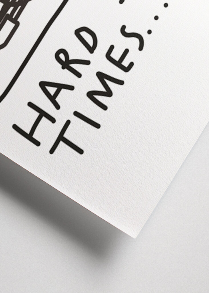 La vida es dura, a veces...