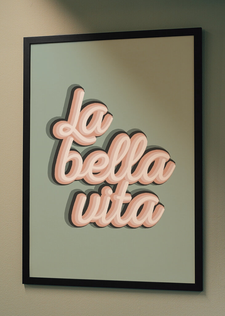 La Bella Vita Art