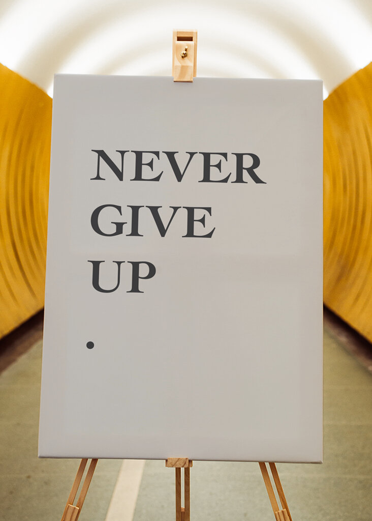NEVER GIVE UP - motivation