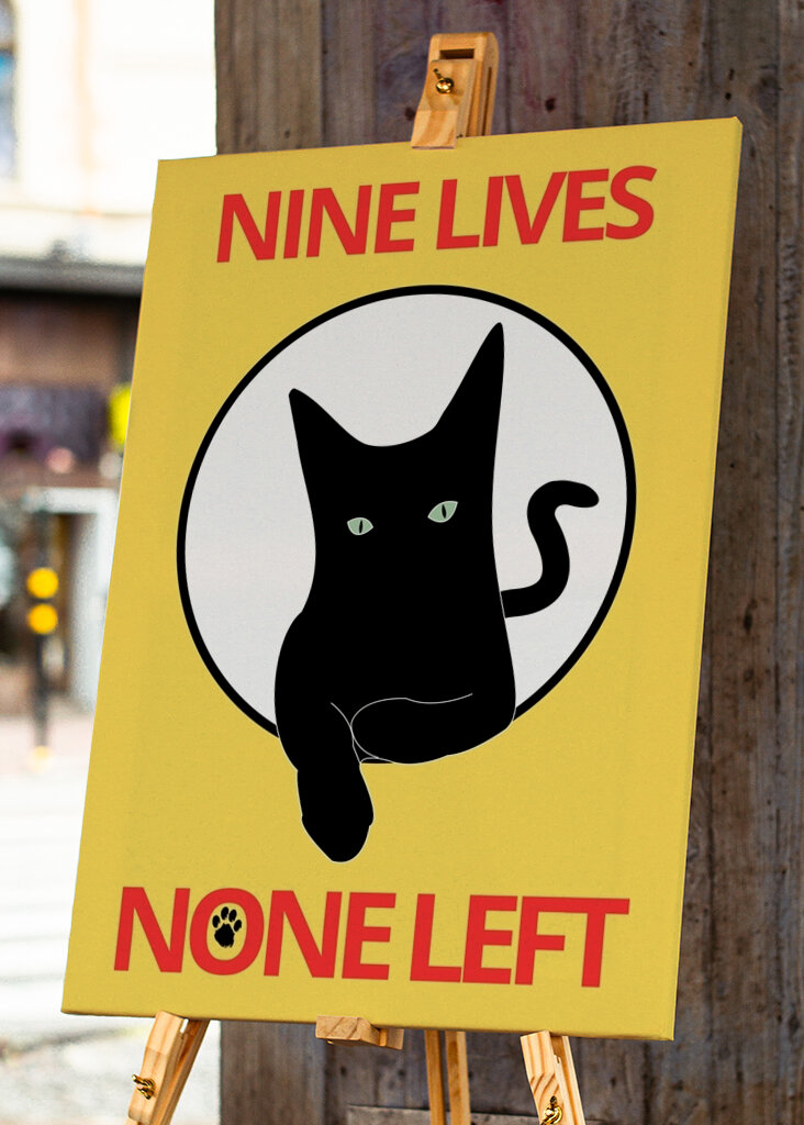 Nine Lives None Left