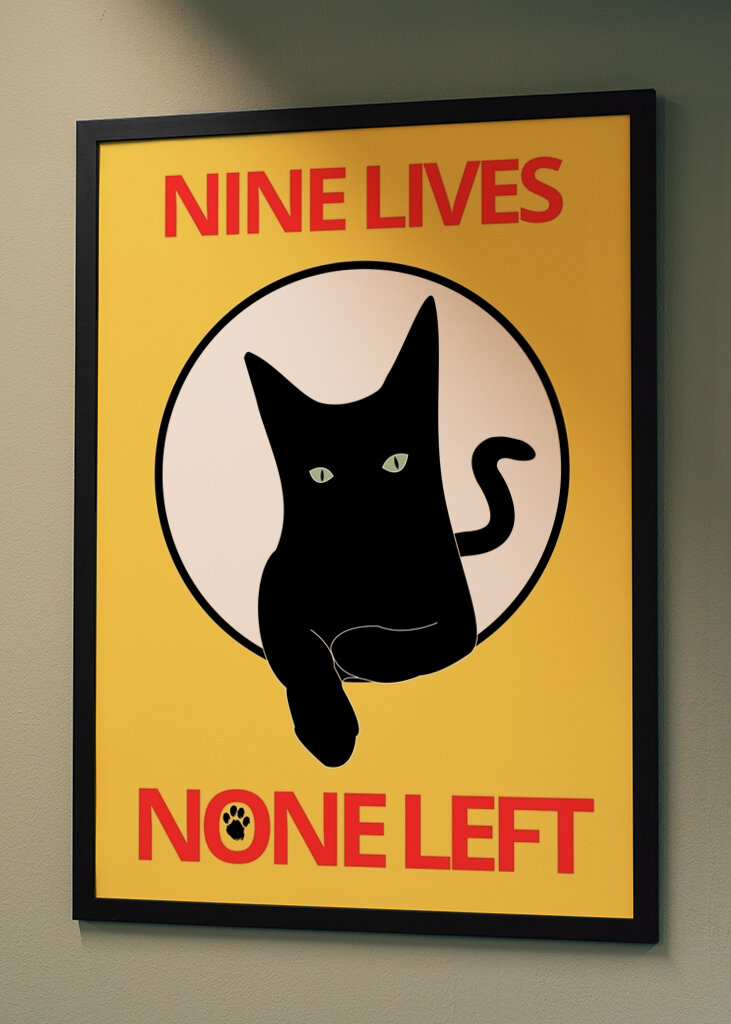 Nine Lives None Left