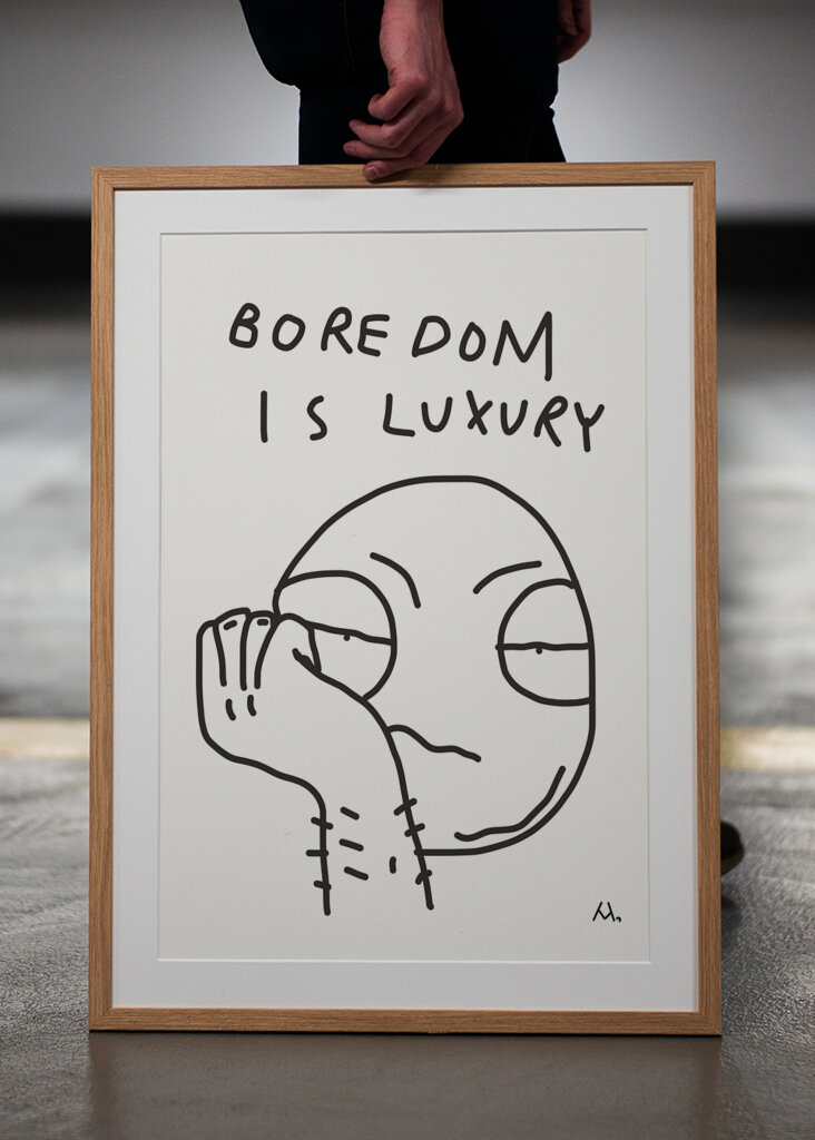 Boredom is luxury