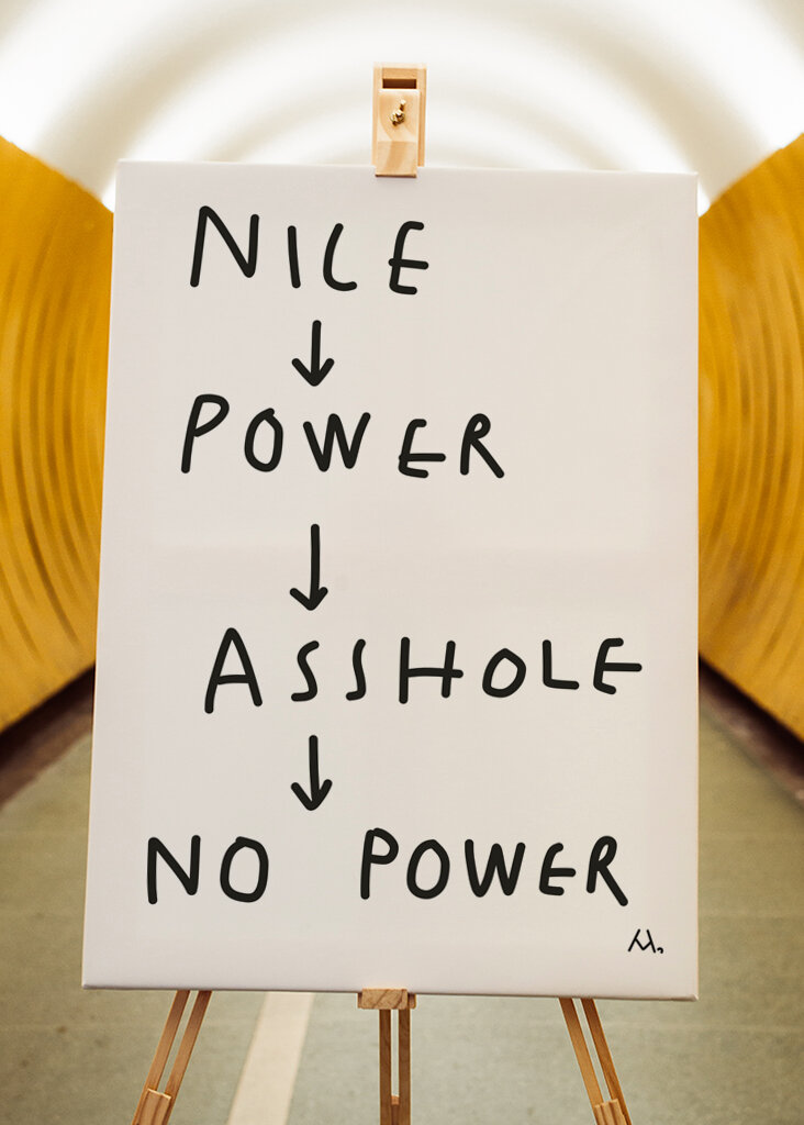Nice, power, asshole