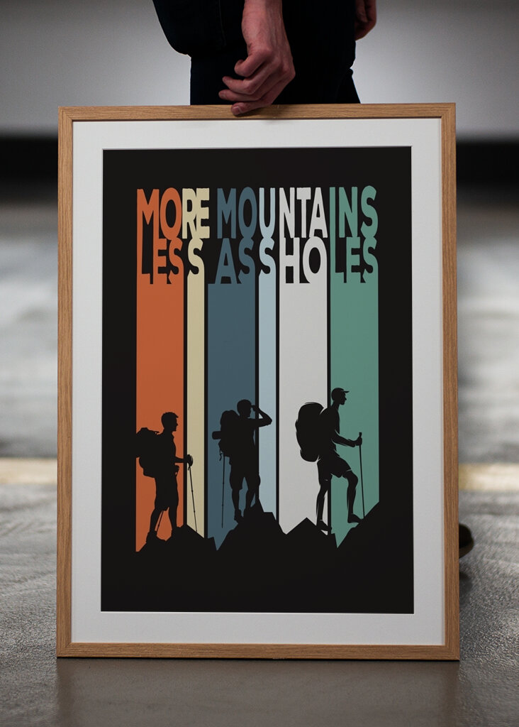 Mehr Berge, weniger Arschlöcher