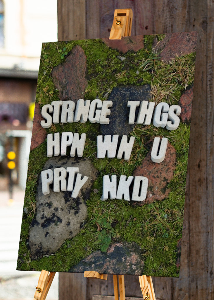 Strange things happen