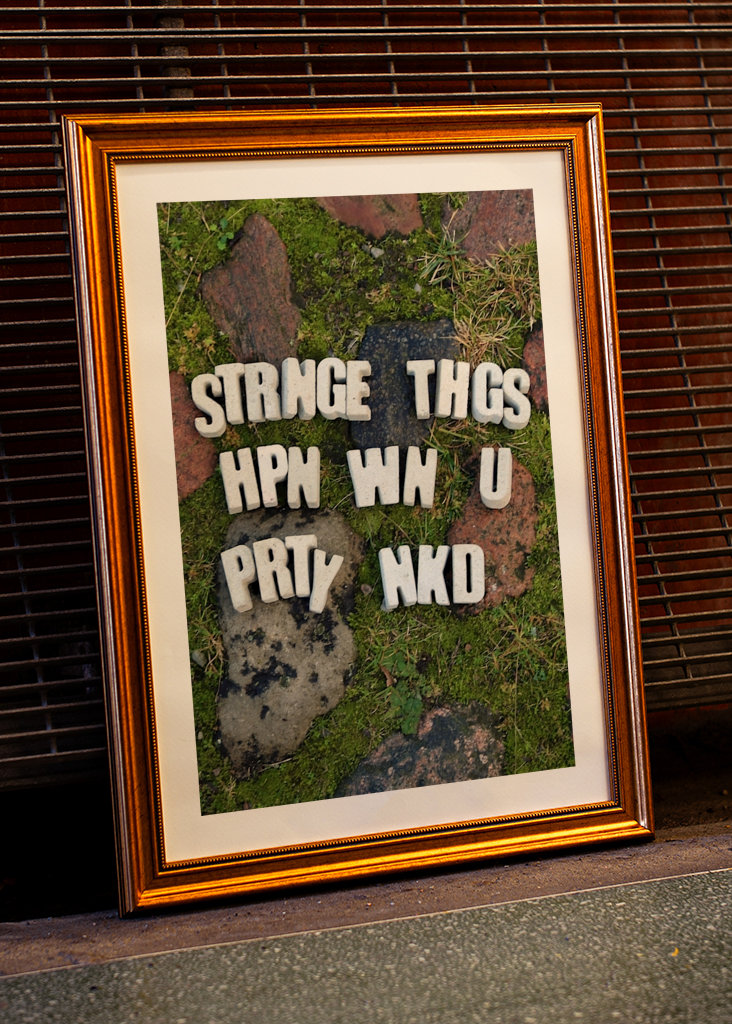 Strange things happen