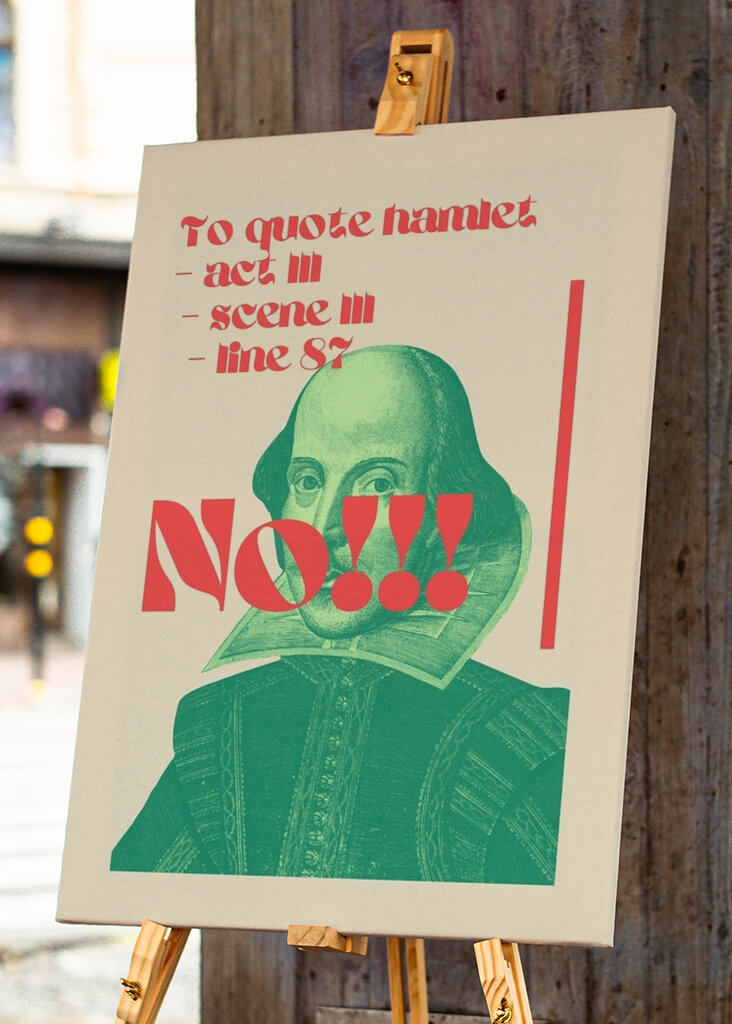 "To quote... Hamlet."