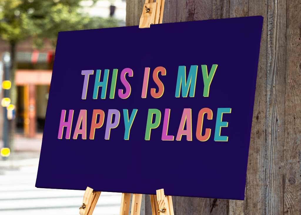 My Happy Place (Landscape)