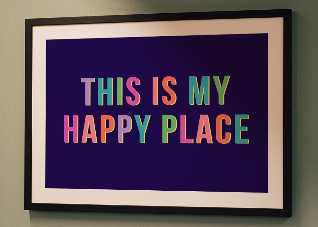 My Happy Place (Landscape)