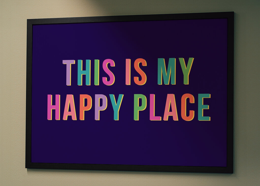 My Happy Place (Landscape)