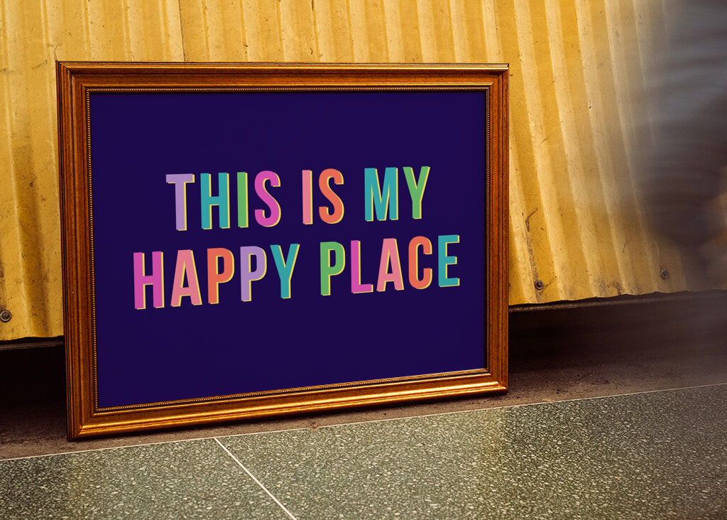 My Happy Place (Landscape)