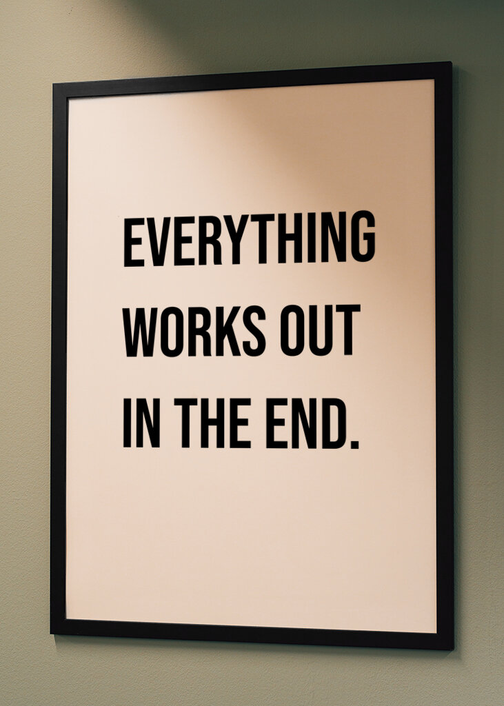 "Everthing Works Out"