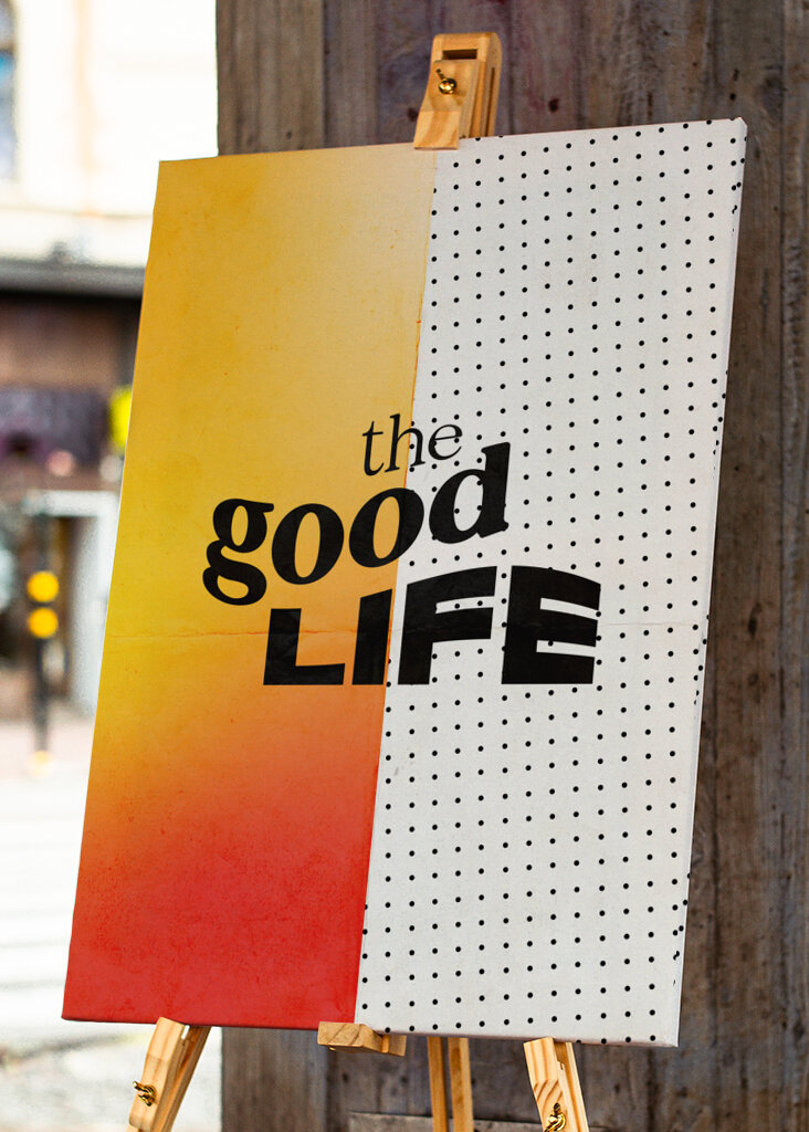 The Good Life - typographic