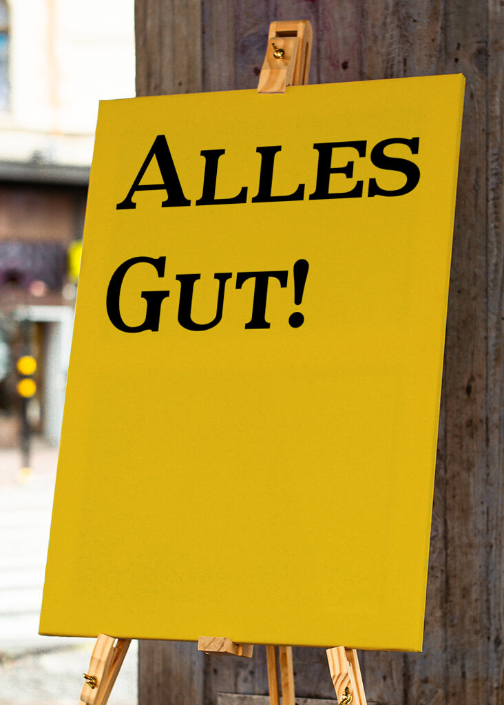 Alles Gut!