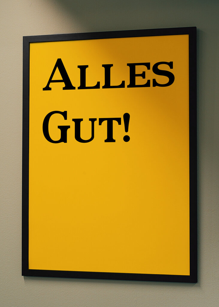 Alles Gut!