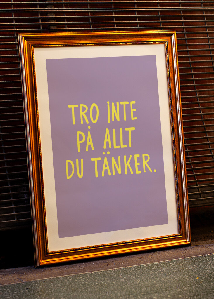 Glaube nicht alles, was du denkst