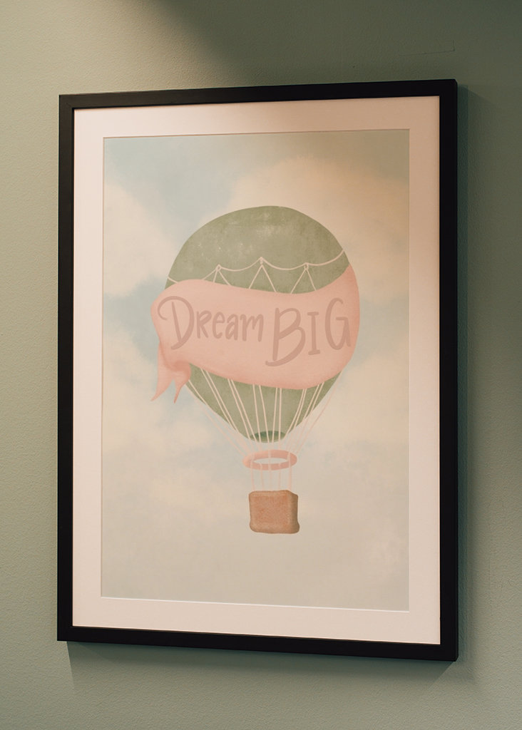 Dream BIG - hot air balloon