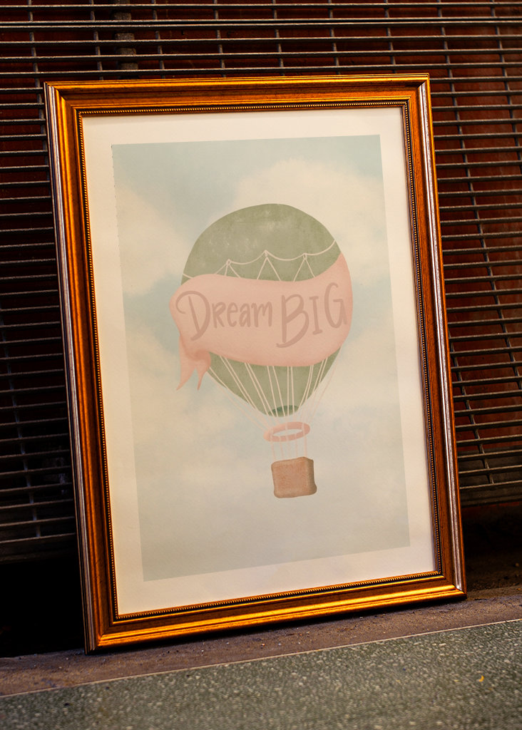 Dream BIG - hot air balloon