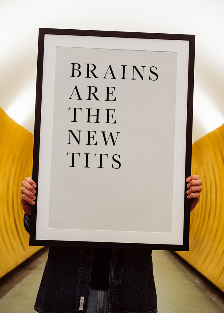 Brains Are The New Tits