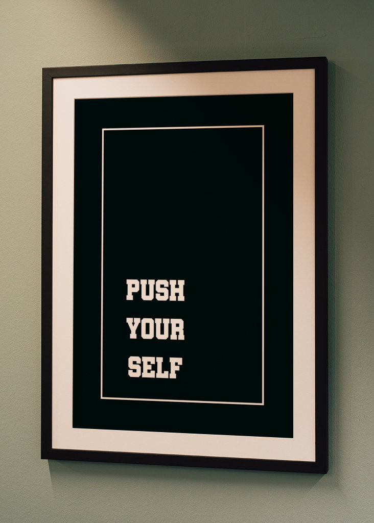 Push Your Self Poster