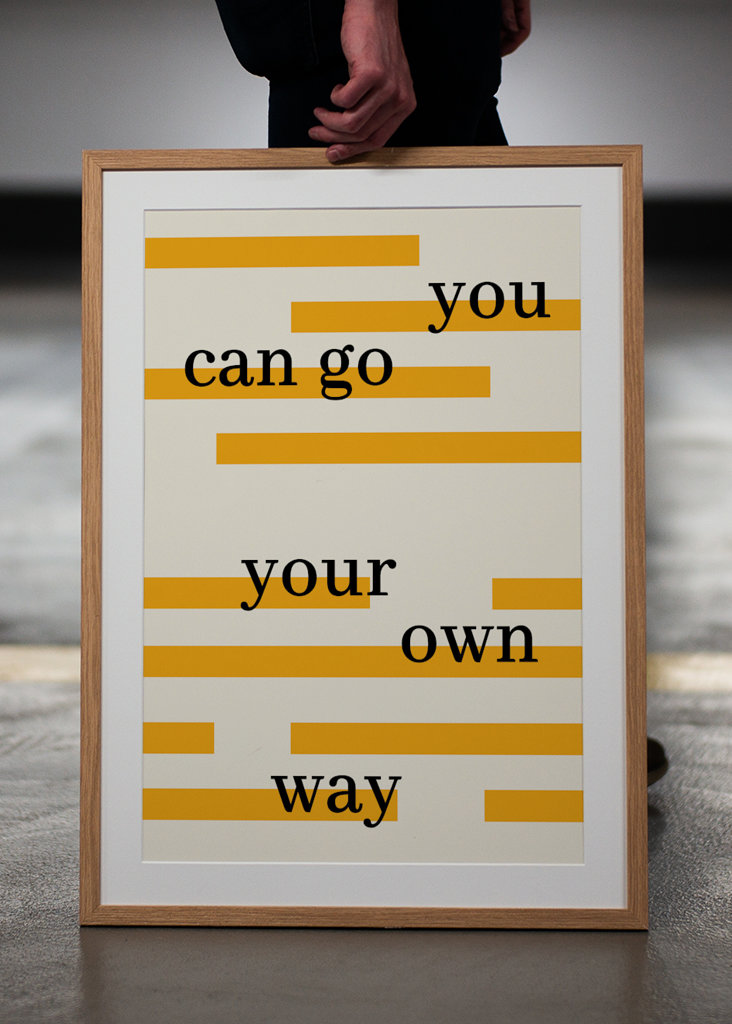 You can go your own way Poster