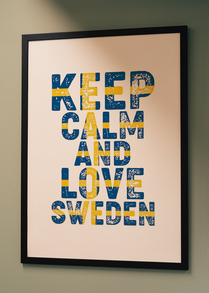 Keep Calm and Love Sweden